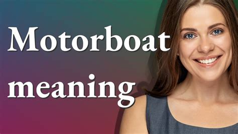 motorboating slang|motorboat, n.² — Green’s Dictionary of Slang